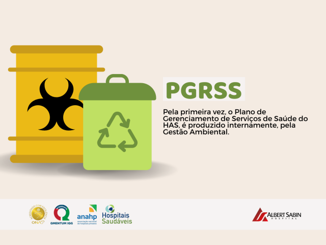 Novo Plano de Gerenciamento de Resíduos de Serviços de Saúde (PGRSS) foi produzido internamente pela Gestão Ambiental